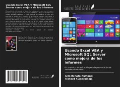 Usando Excel VBA y Microsoft SQL Server como mejora de los informes - Rustandi, Gita Renata; Kumaradjaja, Richard