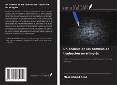 Un análisis de los cambios de traducción en el inglés - Khan, Maaz Ahmad