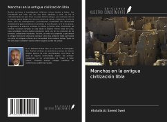 Manchas en la antigua civilización libia - Swei, Abdullaziz Saeed