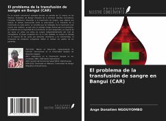 El problema de la transfusión de sangre en Bangui (CAR) - Ngouyombo, Ange Donatien