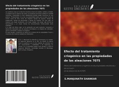 Efecto del tratamiento criogénico en las propiedades de las aleaciones 7075 - Shankar, S. Manjunath