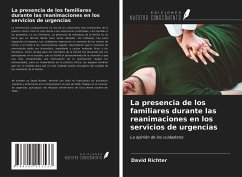 La presencia de los familiares durante las reanimaciones en los servicios de urgencias - Richter, David