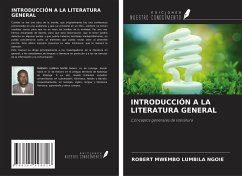 INTRODUCCIÓN A LA LITERATURA GENERAL - Mwembo Lumbila Ngoie, Robert