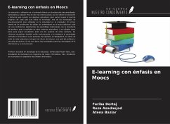 E-learning con énfasis en Moocs - Dortaj, Fariba; Asadnejad, Reza; Baziar, Atena