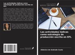 Las actividades lúdicas como estrategia de producción escrita en EFL - de Andrade Couto, Aldenice