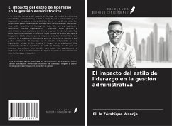 El impacto del estilo de liderazgo en la gestión administrativa - Wandja, Eli le Zérahïque