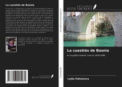 La cuestión de Bosnia - Pahomova, Lydia