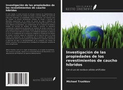 Investigación de las propiedades de los revestimientos de caucho híbridos - Trushkov, Michael