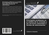 Principales problemas en el ámbito de la vivienda y los servicios comunales y formas de solucionarlos