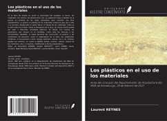 Los plásticos en el uso de los materiales - Reynes, Laurent