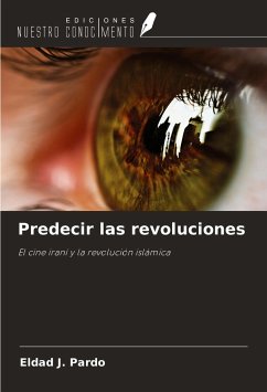 Predecir las revoluciones - Pardo, Eldad J.