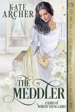 The Meddler - Archer, Kate