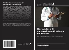 Obstáculos a la vacunación antitetánica en adultos - Drelon, Caroline