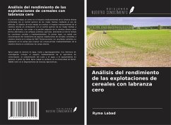 Análisis del rendimiento de las explotaciones de cereales con labranza cero - Labad, Ryma