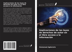 Implicaciones de las leyes de derechos de autor en el libre acceso a la información - Agherario, Emmanuel