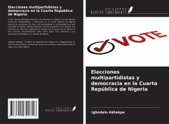 Elecciones multipartidistas y democracia en la Cuarta República de Nigeria - Akhakpe, Ighodalo