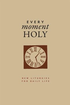 Every Moment Holy, Volume I (Gift Edition) - McKelvey, Douglas Kaine
