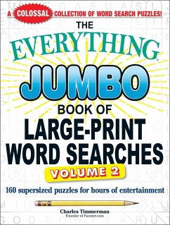 The Everything Jumbo Book of Large-Print Word Searches, Volume 2: 160 Supersized Puzzles for Hours of Entertainment - Timmerman, Charles