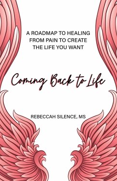 Coming Back to Life - Silence, Rebeccah, MS