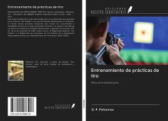 Entrenamiento de prácticas de tiro - Pahomov, D. P.