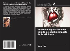 Infección espontánea del líquido de ascitis: impacto de la etiología - Trad, Dorra; Jlassi, Housseina; Sabbah, Mériam