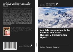 Análisis pragmático de las novelas de Khaled Husseni y Chimamanda Ngozi - Elzaghal, Fatma Tawakol