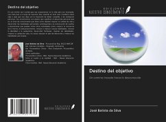 Destino del objetivo - Batista Da Silva, José