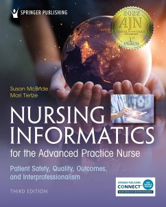 Nursing Informatics for the Advanced Practice Nurse, Third Edition - McBride, Susan; Tietze, Mari