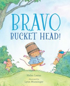 Bravo, Bucket Head! - Lester, Helen