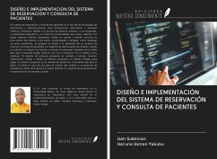 DISEÑO E IMPLEMENTACIÓN DEL SISTEMA DE RESERVACIÓN Y CONSULTA DE PACIENTES - Suleiman, Isah; Yakubu, Haruna Usman