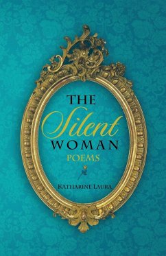 The Silent Woman - Laura, Katharine