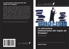 La estructura entonacional del inglés de Singapur - Chow, Daryl