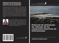 Potencial de eliminación de radicales de los compuestos bioactivos de Enteromorpha - Rajakumaran, Subashini