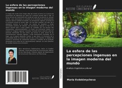 La esfera de las percepciones ingenuas en la imagen moderna del mundo - Evdokimycheva, Maria