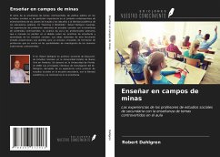 Enseñar en campos de minas - Dahlgren, Robert