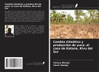 Cambio climático y producción de yuca: el caso de Katana, Kivu del Sur