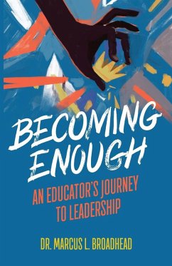 Becoming Enough - Broadhead, Marcus L.