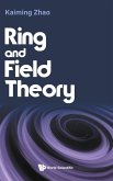 RING AND FIELD THEORY