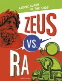 Zeus vs. Ra: Cosmic Clash of the Gods