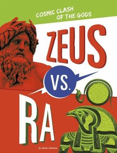 Zeus vs. Ra: Cosmic Clash of the Gods - Lukidis, Lydia