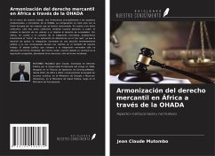 Armonización del derecho mercantil en África a través de la OHADA - Mutombo, Jean Claude