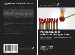Percepción de la aplicación Aarogya Setu - Francis, Freeny; Benedict, Jithin; Cm, Shiny