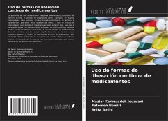 Uso de formas de liberación continua de medicamentos - Karimzadeh Jouzdani, Maziar; Nomiri, Fatemeh; Amini, Anita