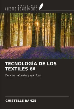 TECNOLOGÍA DE LOS TEXTILES 6ª - Banze, Chistelle