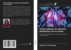 Cómo influye el entorno doméstico en el asma - Dharmage, Shyamali C; Thien, Frank; Abramson, Michael