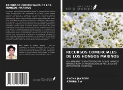 RECURSOS COMERCIALES DE LOS HONGOS MARINOS - Jayadev, Ayona; S A, Athira