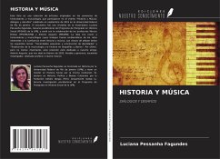 HISTORIA Y MÚSICA - Pessanha Fagundes, Luciana