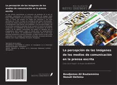 La percepción de las imágenes de los medios de comunicación en la prensa escrita - Boutammina, Boudjemaa Ali; Dellalou, Naouèl