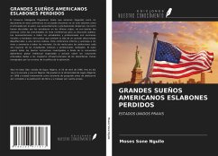 GRANDES SUEÑOS AMERICANOS ESLABONES PERDIDOS - Ngulle, Moses Sone