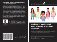 Cover Antología de una juventud pacífica frente a la agitación extremista